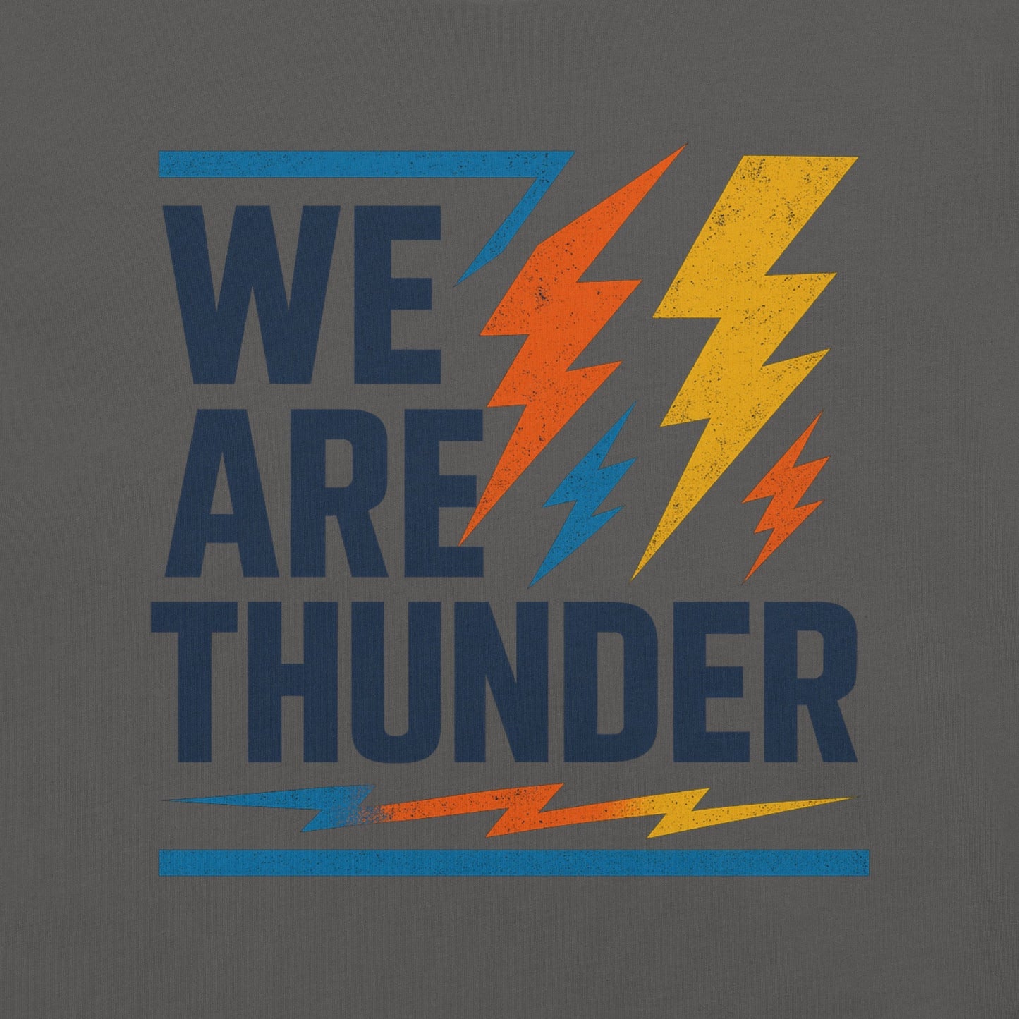 We Are Thunder